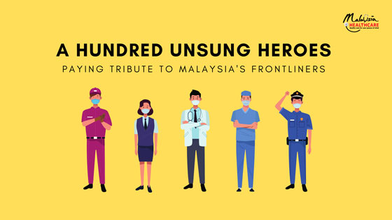 A Hundred Unsung Heroes: Paying Tribute to Malaysia’s Frontliners
