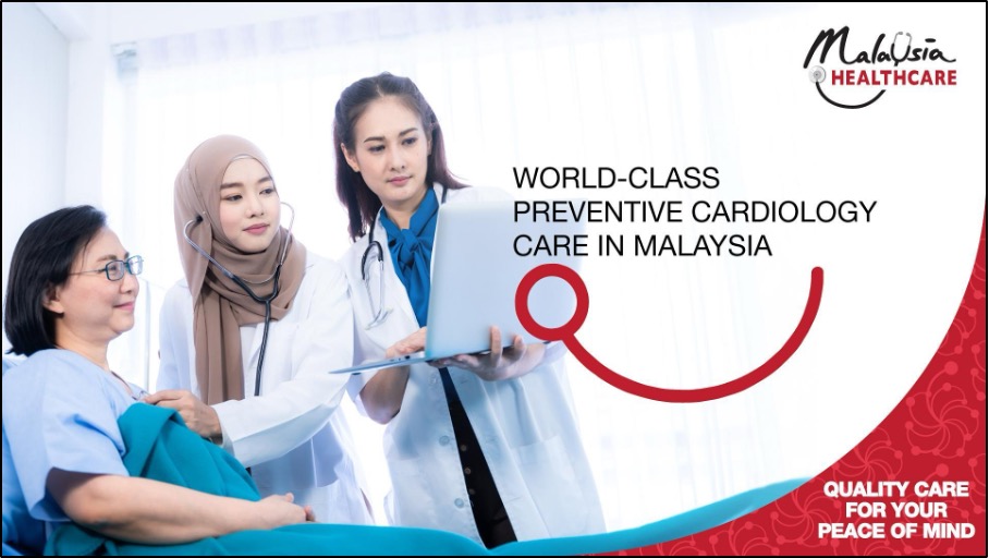 World-Class Preventive Cardiology Care in Malaysia