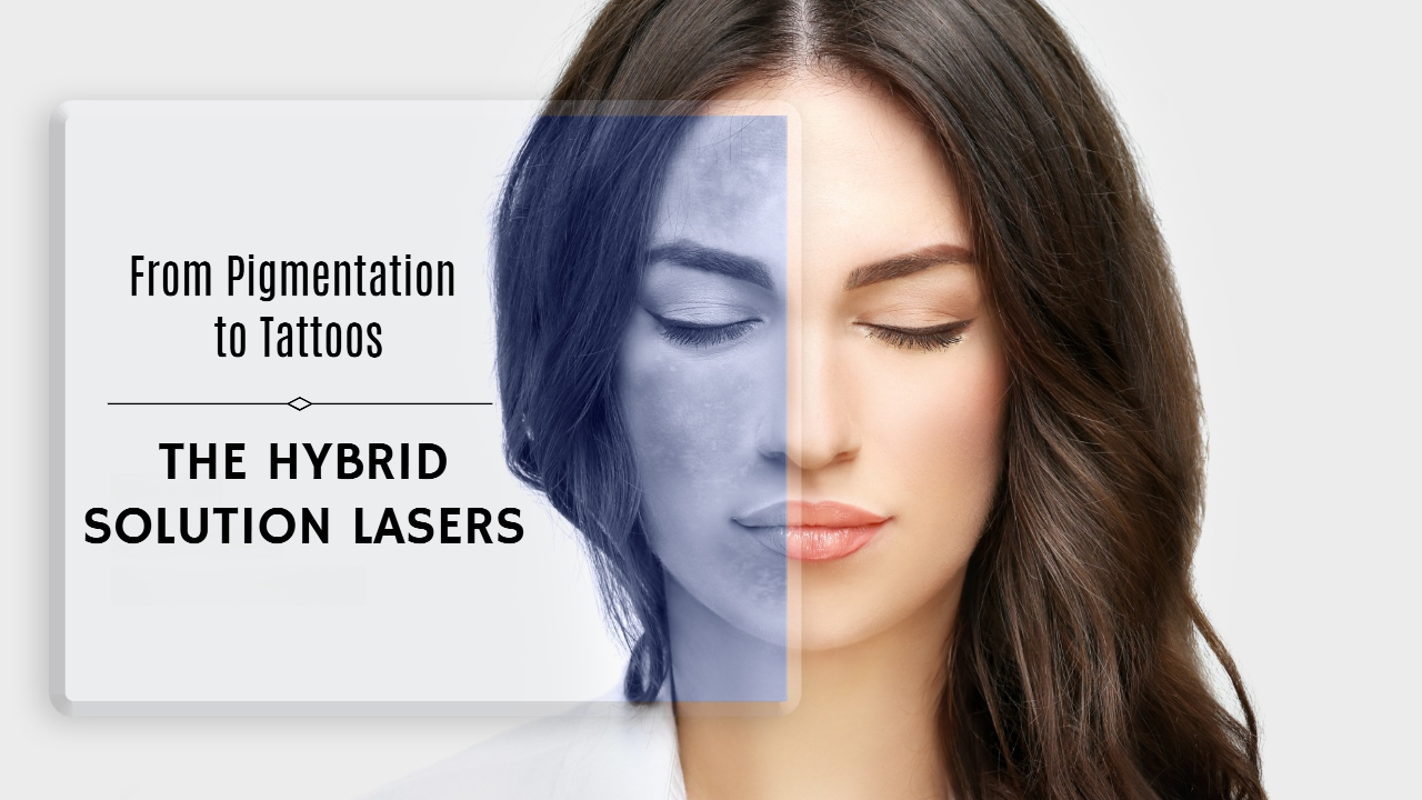 PicoWay and PicoSure - The Hybrid Solution Laser
